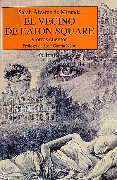 El vecino de Eaton Square y otros cuentos