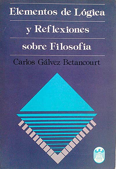 Elementos de Lógica y Reflexiones sobre Filosofía.