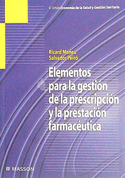 Elementos para la gestión de la preescripción y la prestación farmacéutica
