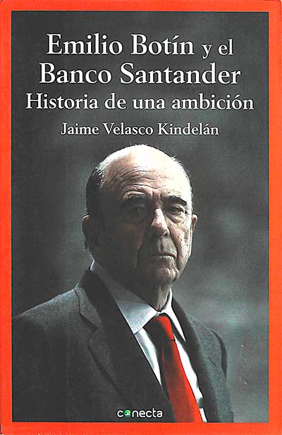 Emilio Botín y el Banco Santander