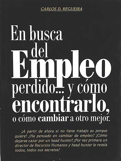 En busca del empleo perdido... y cómo encontrarlo