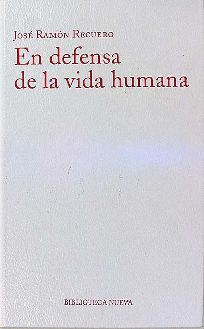 En defensa de la vida humana