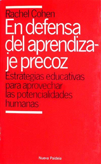 En defensa del aprendizaje precoz