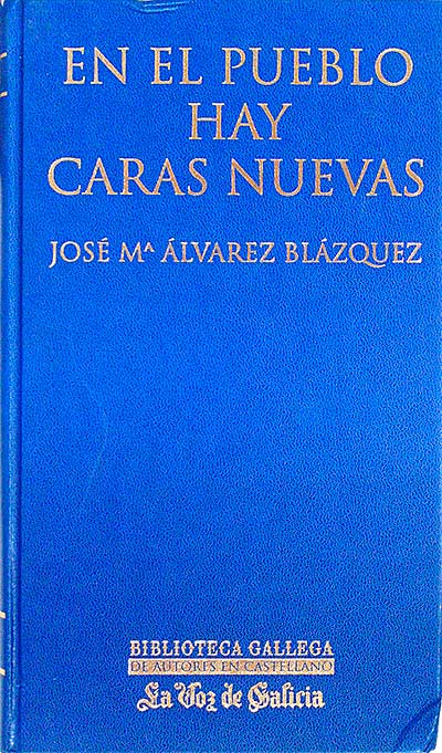 En el pueblo hay caras nuevas