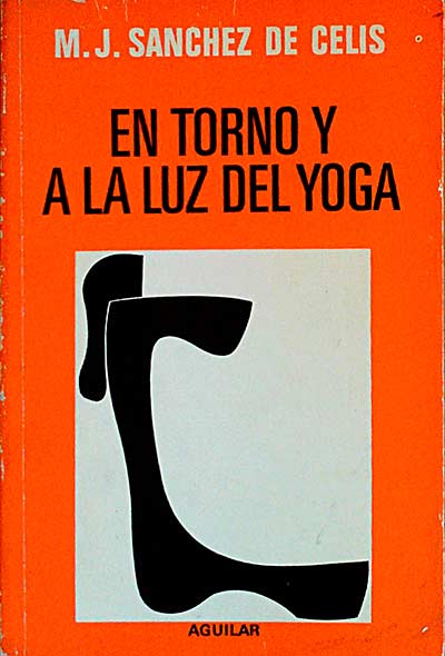 En torno y a la luz del yoga