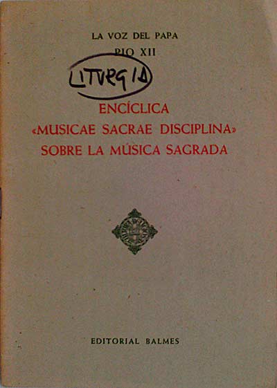 Encíclica "Musicae sacrae disciplina" sobre la música sagrada