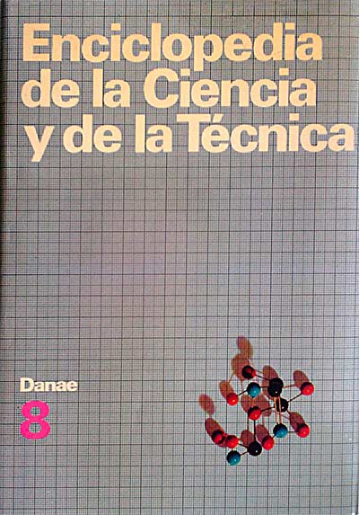 Enciclopedia de la Ciencia y de la Tecnología 8