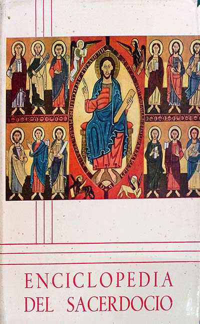 Enciclopedia del Sacerdocio Tomo II Volumen I