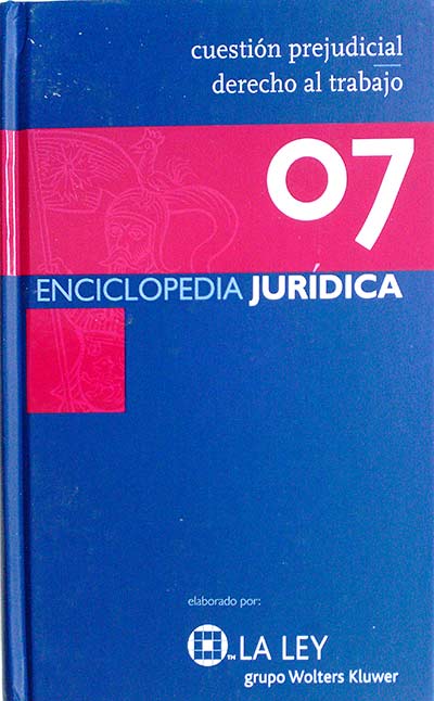 Enciclopedia jurídica. Cuestión prejudicial derecho al trabajo