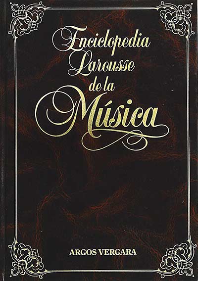 Enciclopedia Larousse de la música. Tomo 3: Medio - Serov