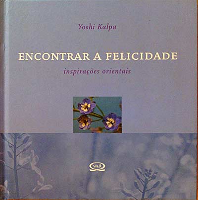 ENCONTRAR A FELICIDADE.