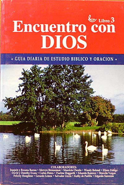 Encuentro Con Dios, Libro tres. Guía diaria de estudio bíblico y oración.