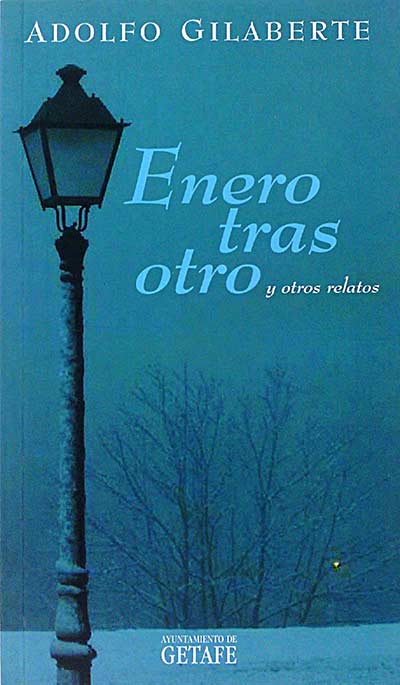 Enero tras otro y otros relatos