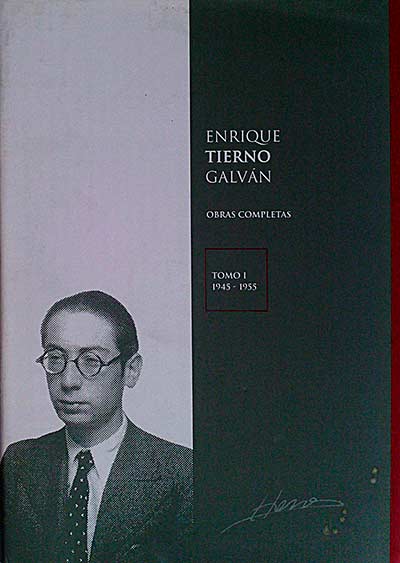 Enrique Tierno Galván. Obras completas Tomo I 1945-1955