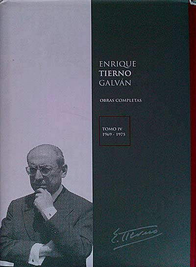 Enrique Tierno Galván. Obras completas Tomo IV