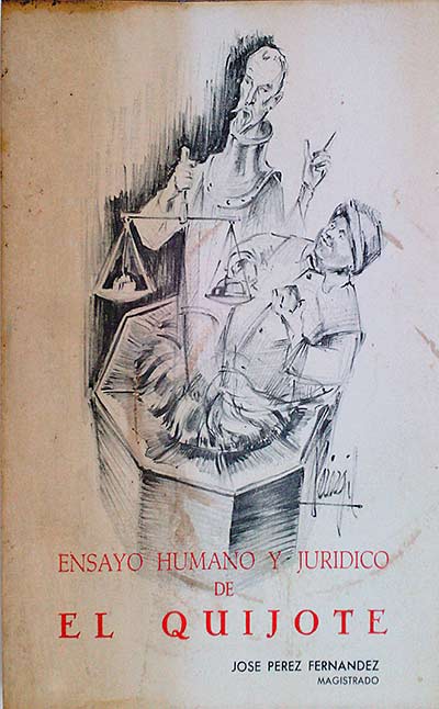 Ensayo humano y jurídico de El Quijote 