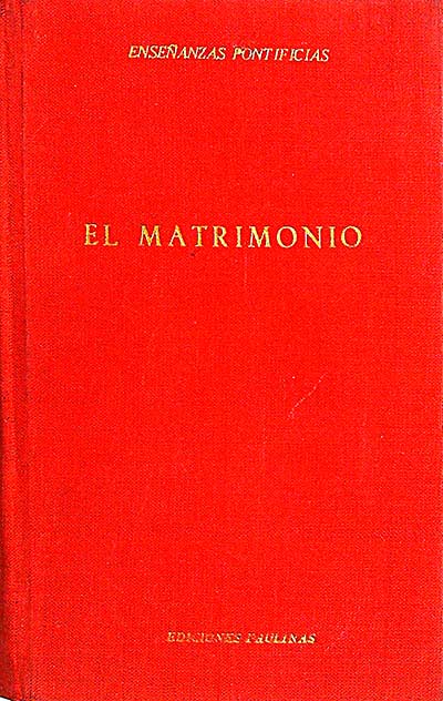 Enseñanzas pontificias sobre el matrimonio 