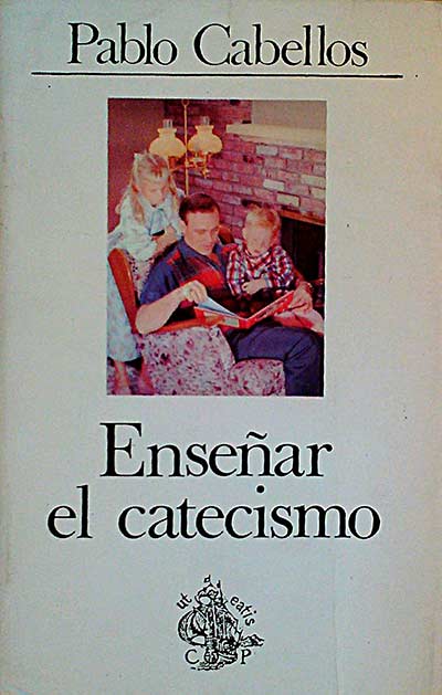 Enseñar el catecismo.