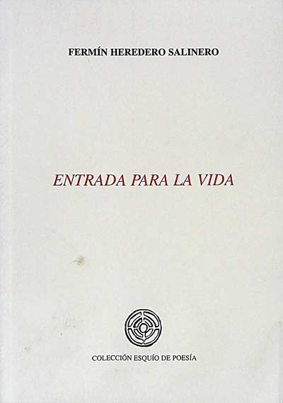 Entrada para la vida 