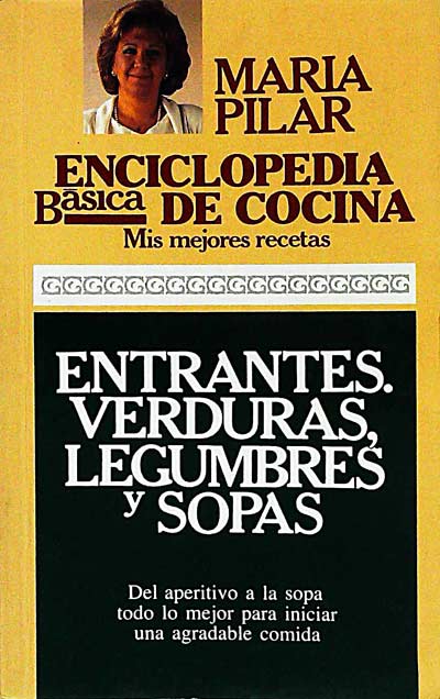 Entrantes. Verduras, legumbres y sopas