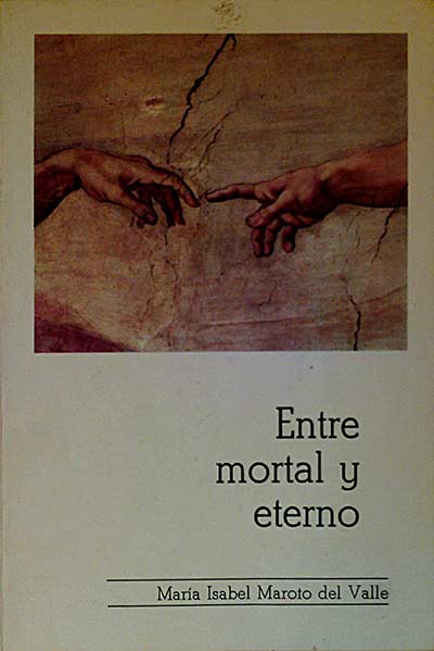  ENTRE MORTAL Y ETERNO.