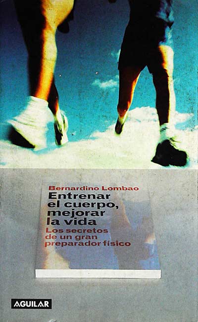 Entrenar el cuerpo, mejorar la vida