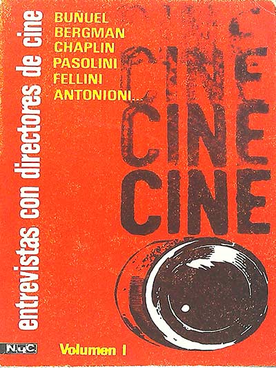 Entrevistas con directores de cine. Volumen I