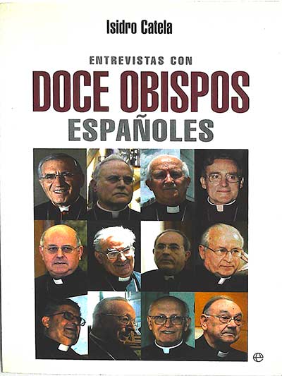 Entrevistas con doce obispos españoles