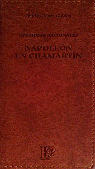 Episodios Nacionales. Napoleón en Chamartín