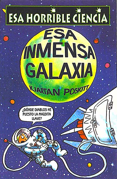 Esa horrible ciencia: Esa inmensa galaxia