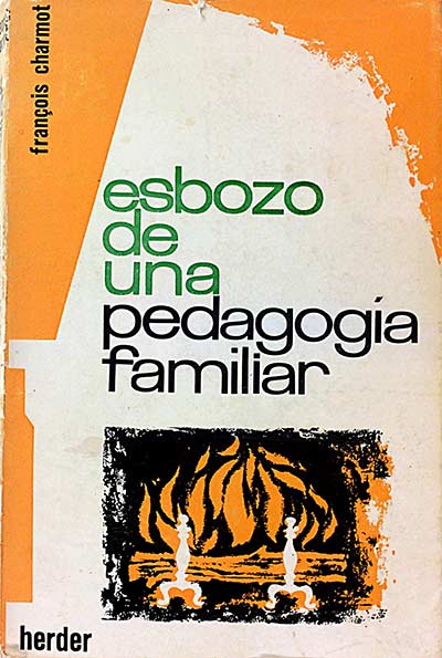Esbozo de una pedagogía familiar