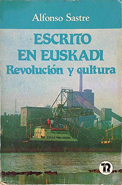 Escrito en Euskadi. Revolución y cultura