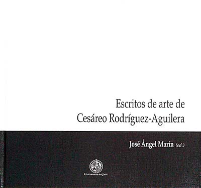 Escritos de arte de Cesáreo Rodríguez-Aguilera