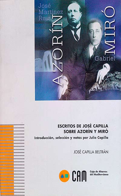 Escritos de José Capilla sobre Azorín y Miró