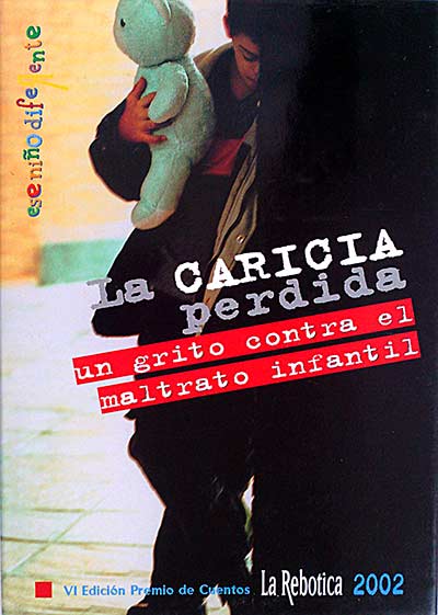 Ese niño diferente. La caricia perdida