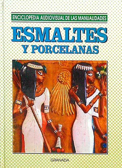 Esmaltes y porcelanas