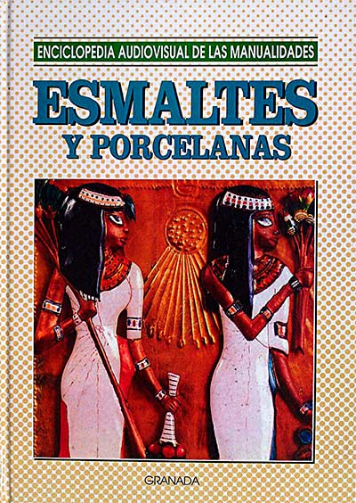 Esmaltes y porcelanas 