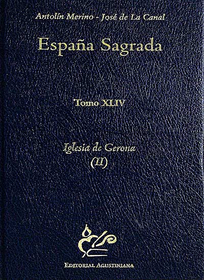 España sagrada. Tomo XLIV
