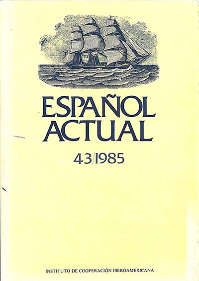 Español actual 43/1985