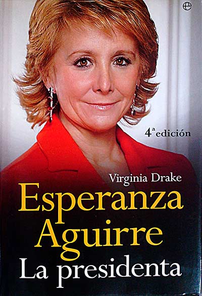 Esperanza Aguirre. La presidenta