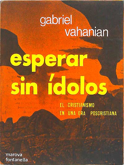 Esperar sin ídolos