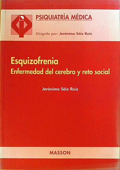 ESQUIZOFRENIA enfermedad del cerebro y reto social