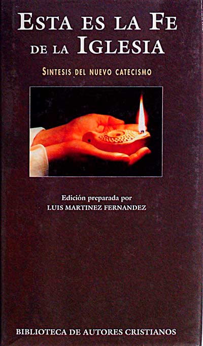 Esta es la fe de la iglesia