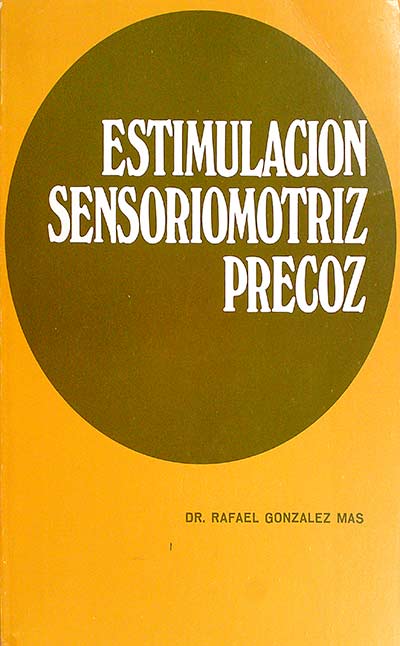 Estimulación sensoriomotriz precoz