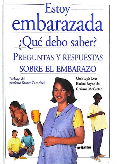 Estoy embarazada. ¿Qué debo saber? Preguntas y respuestas sobre el embarazo