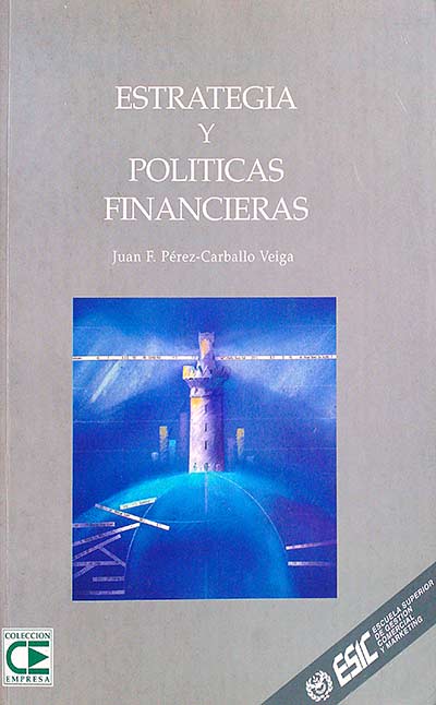 ESTRATEGIA Y POLITICIAS FINANCIERAS