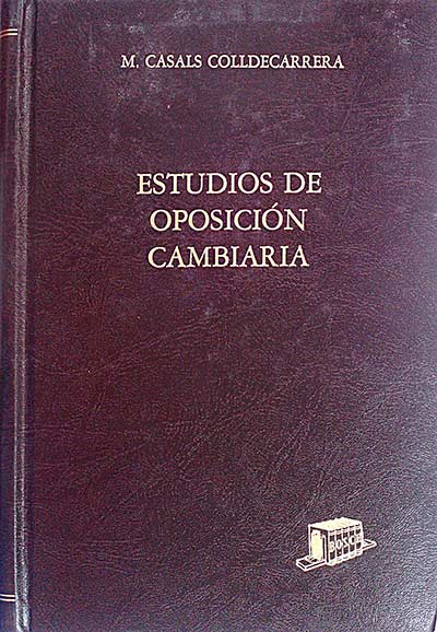 Estudios de oposición cambiaria II