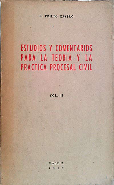 Estudios y comentarios para la teoría y la práctica procesal civil Vol. II