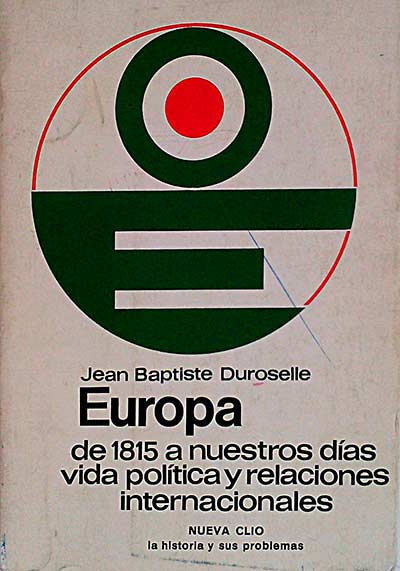 Europa de 1815 a nuestros días. Vida política y relaciones internacionales