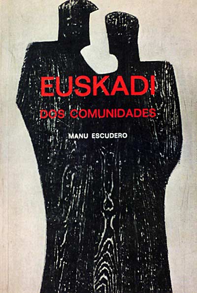 Euskadi Dos comunidades